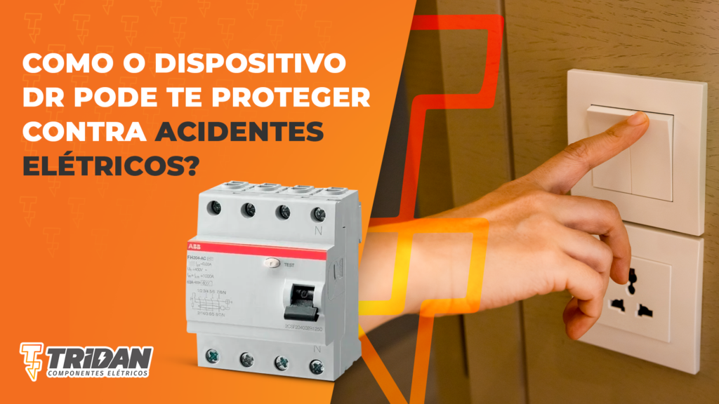 Pessoa pressionando o dedo em um interruptor, com um dispositivo diferencial residual (DR) à esquerda da foto e o seguinte texto: "Como o dispositivo DR pode te proteger contra acidentes elétricos?"