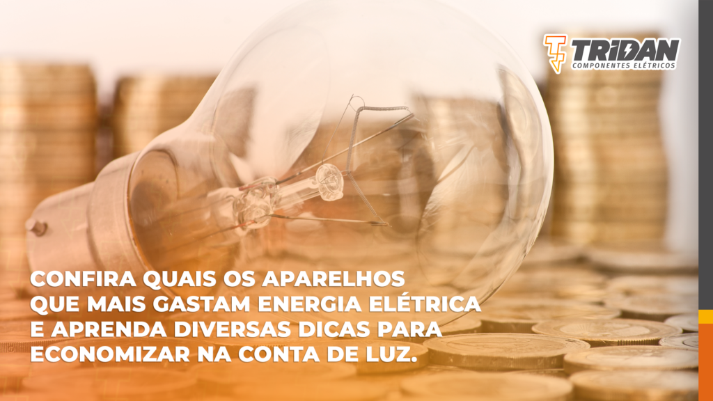 Confira quais aparelhos mais gastam energia elétrica aprenda diversas dicas economizar conta luz.
