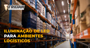 Iluminação de LED para ambientes logísticos é uma boa escolha