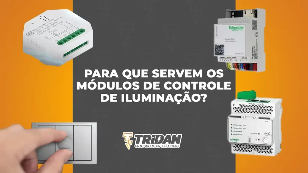 arte mostrando quatro dispositivos de controle de iluminação e o texto "Para que servem os módulos de controle de iluminação"