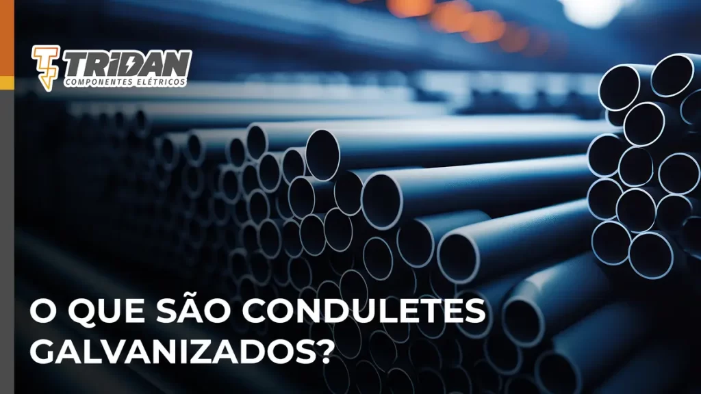Conheça o que são os conduletes galvanizados