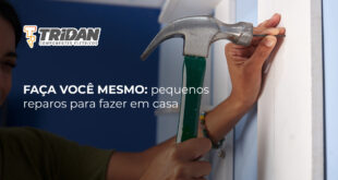 Faça você mesmo: pequenos reparos para fazer em casa