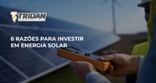 6 razões para investir em energia solar