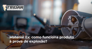Material Ex: como funciona produto à prova de explosão?
