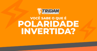 Você sabe o que é polaridade invertida?