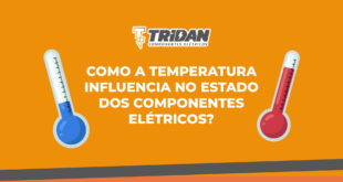 Como a temperatura influencia no estado dos componentes elétricos?